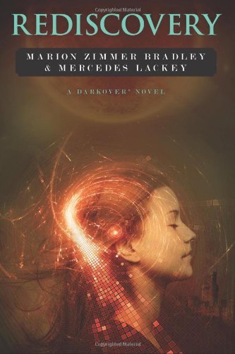 Cover for Mercedes Lackey · Rediscovery: a Novel of Darkover® (Taschenbuch) (2012)