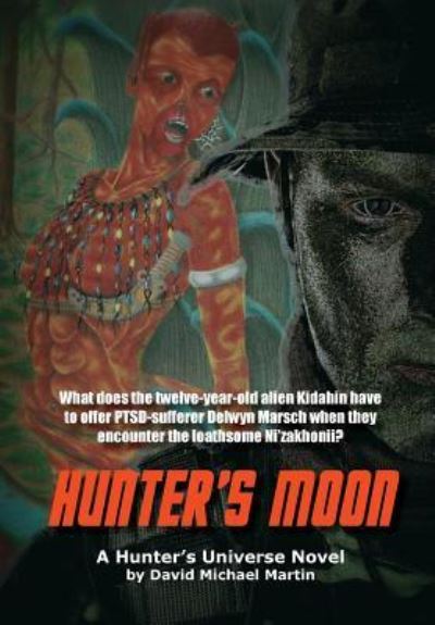 Cover for David Michael Martin · Hunter's Moon (Hardcover Book) (2016)