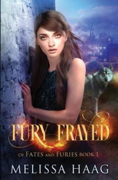 Cover for Melissa Haag · Fury Frayed (Pocketbok) (2018)