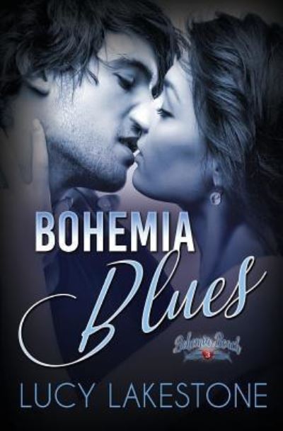 Cover for Lucy Lakestone · Bohemia Blues (Paperback Book) (2016)