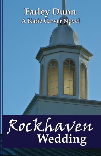 Cover for Farley L Dunn · Rockhaven Wedding (Paperback Book) (2015)