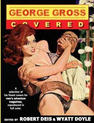 Cover for George Gross: Covered - Men's Adventure Library (Paperback Book) (2022)