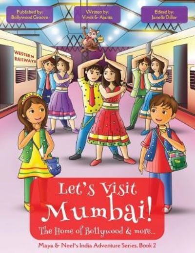 Cover for Vivek Kumar · Let's Visit Mumbai! (Maya &amp; Neel's India Adventure Series, Book 2) (Pocketbok) (2016)