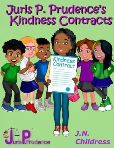Cover for J N Childress · Juris P. Prudence's Kindness Contracts (Paperback Bog) (2018)