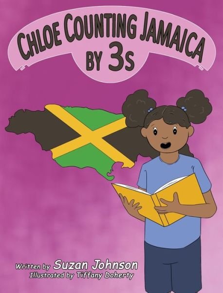 Cover for Suzan Johnson · Chloe Counting Jamaica by 3s - Chloe Counting (Gebundenes Buch) (2020)