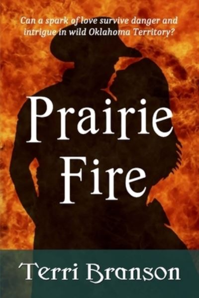 Cover for Terri Branson · Prairie Fire (Paperback Book) (2021)