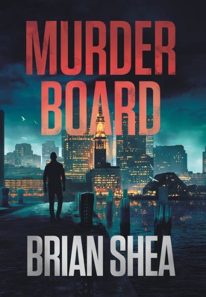 Cover for Brian Shea · Murder Board (Hardcover Book) (2019)