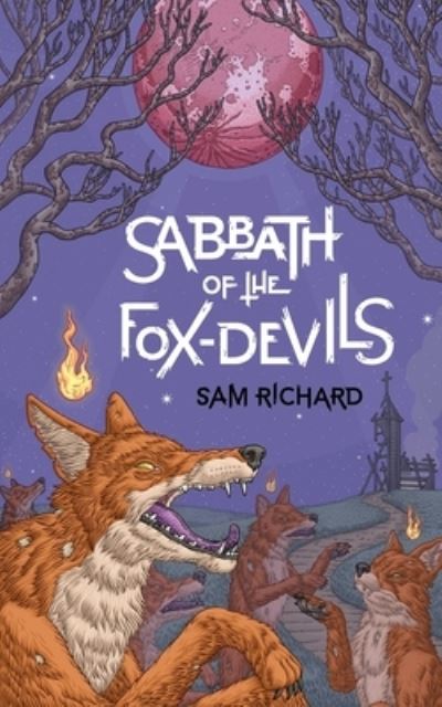 Cover for Sam Richard · Sabbath of the Fox-Devils (Paperback Book) (2020)