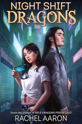 Cover for Rachel Aaron · Night Shift Dragons: DFZ Book 3 - Dfz (Paperback Book) (2021)