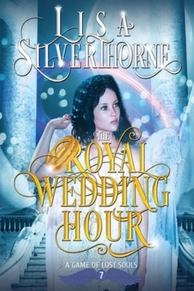 Cover for Lisa Silverthorne · The Royal Wedding Hour (Paperback Book) (2021)