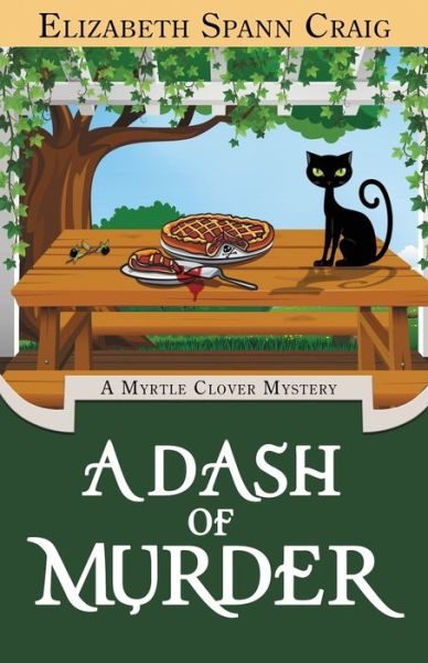 A Dash of Murder - Elizabeth Spann Craig - Książki - Elizabeth Spann Craig - 9781955395045 - 8 lutego 2022