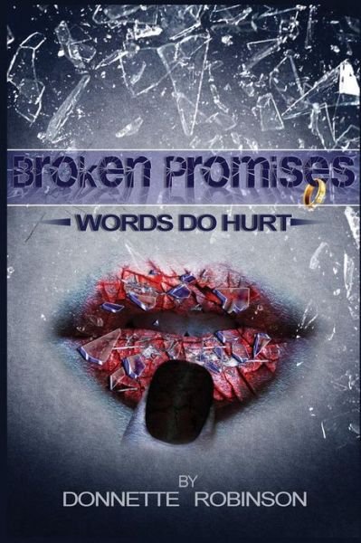 Donnette Robinson · Broken Promises (Paperback Book) (2017)