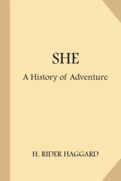 She - Sir H Rider Haggard - Książki - Createspace Independent Publishing Platf - 9781977625045 - 25 września 2017