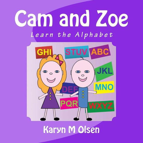 Cover for Karyn M Olsen · CAM and Zoe (Paperback Book) (2017)