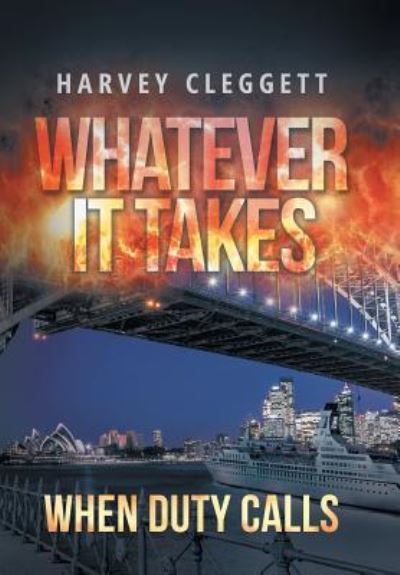 Cover for Harvey Cleggett · Whatever It Takes (Hardcover Book) (2018)