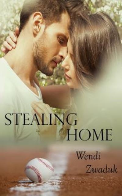 Cover for Wendi Zwaduk · Stealing Home A Complicated Story (Paperback Book) (2018)