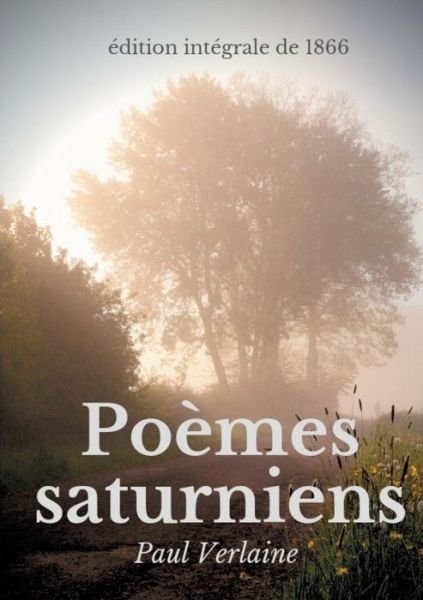 Cover for Verlaine · Poèmes saturniens (édition int (Bok) (2019)