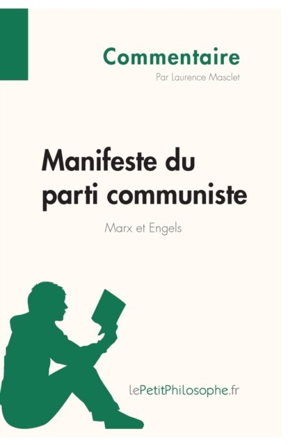 Cover for Laurence Masclet · Manifeste du parti communiste de Marx et Engels (Commentaire) (Paperback Book) (2013)