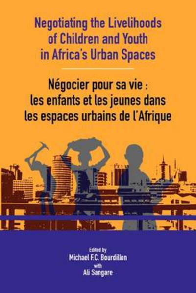 Cover for Michael Bourdillon · Negotiating the Livelihoods of Children and Youth in Africa's Urban Spaces (Pocketbok) (2012)
