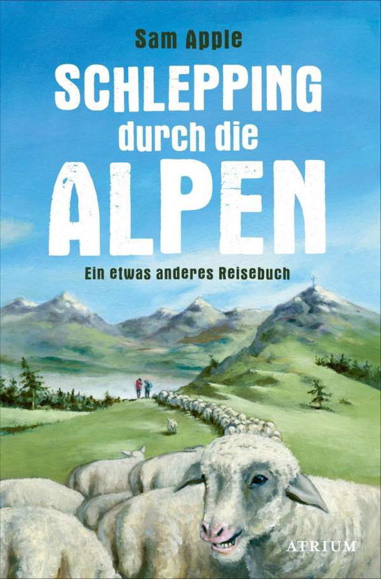 Cover for Apple · Schlepping durch die Alpen (Book)