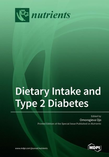 Cover for Omorogieva Ojo · Dietary Intake and Type 2 Diabetes (Paperback Book) (2019)