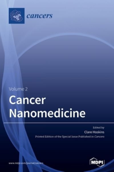 Cover for Clare Hoskins · Cancer Nanomedicine: Volume 2 (Hardcover Book) (2020)