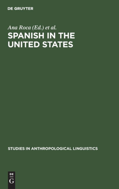 Spanish in the United States -  - Bücher - Mouton De Gruyter - 9783110132045 - 1. April 1993