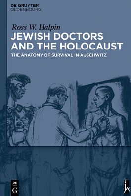 Cover for Halplin · Jewish Doctors and the Holocaus (Book) (2019)