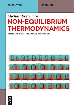 Non-Equilibrium Thermodynamics - Michael Bestehorn - Books - de Gruyter GmbH, Walter - 9783110794045 - June 4, 2024