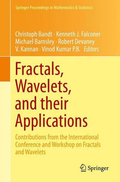 Cover for Christoph Bandt · Fractals, Wavelets, and their Applications: Contributions from the International Conference and Workshop on Fractals and Wavelets - Springer Proceedings in Mathematics &amp; Statistics (Hardcover bog) [2014 edition] (2014)