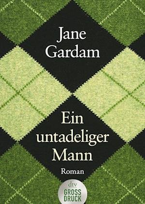 Cover for Jane Gardam · Dtv Tb.25404 Gardam:ein Untadeliger Man (Book)