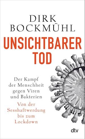 Cover for Dirk Bockmühl · Unsichtbarer Tod (Hardcover Book) (2021)