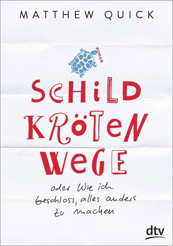 Cover for Quick · Schildkrötenwege oder Wie ich bes (Book)