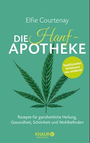 Cover for Elfie Courtenay · Die Hanf-Apotheke (Bog) (2022)