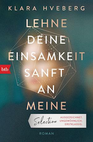 Cover for Klara Hveberg · Lehne deine Einsamkeit sanft an meine (Book) (2022)