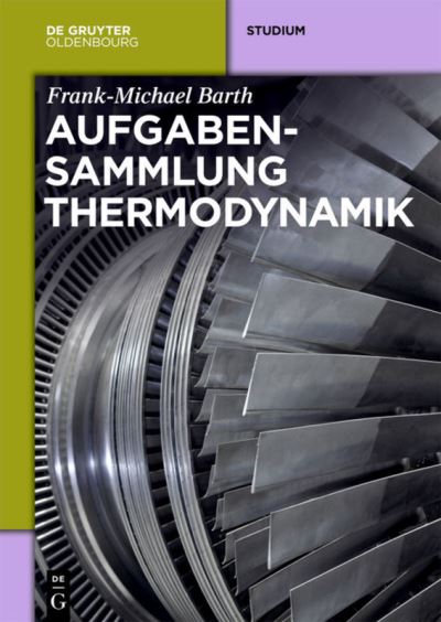 Cover for Barth · Aufgabensammlung Thermodynamik (Book) (2014)