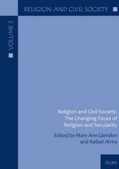 Cover for Mary Ann Glendon · Religion &amp; Civil Society: The Changing Faces of Religion &amp; Secularity (Paperback Book) (2014)