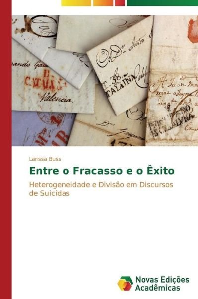 Cover for Buss Larissa · Entre O Fracasso E O Exito (Pocketbok) (2014)