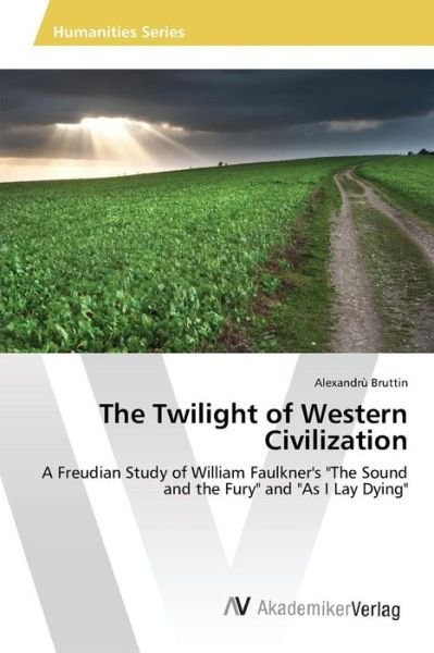 Cover for Bruttin Alexandru · The Twilight of Western Civilization (Paperback Book) (2015)