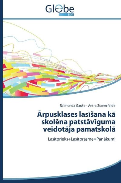 Cover for Gau E Raimonda · Rpusklases Las Ana K Skol Na Patst V Guma Veidot Ja Pamatskol (Paperback Book) (2015)