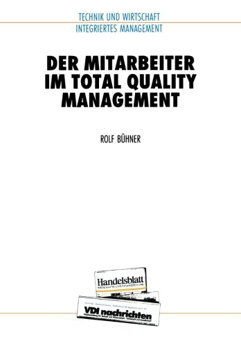 Cover for Rolf Buhner · Der Mitarbeiter im Total Quality Management - VDI-Buch (Taschenbuch) [Softcover reprint of the original 1st ed. 1993 edition] (2012)