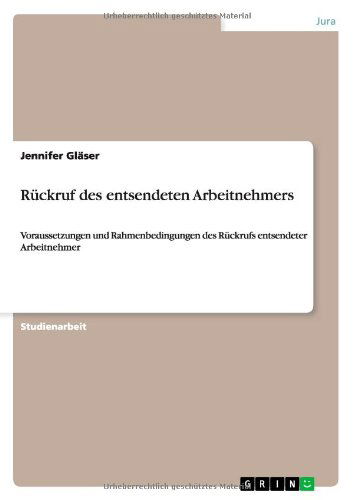 Cover for Gläser · Rückruf des entsendeten Arbeitne (Paperback Book) [German edition] (2012)