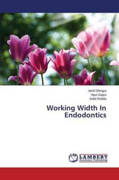 Cover for Dhingra · Working Width In Endodontics (Book) (2015)