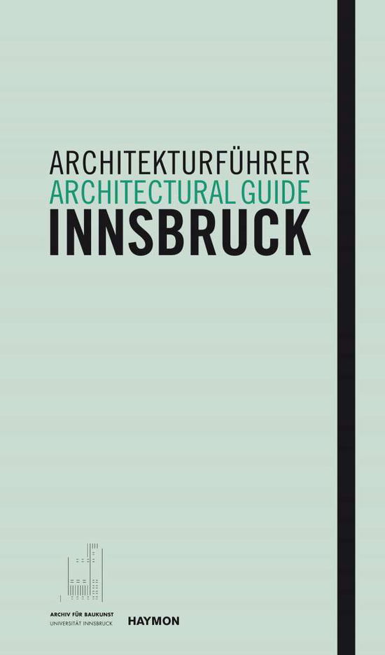 HÃ¶lz:architekturfÃ¼hrer Innsbruck - Hölz - Książki -  - 9783709972045 - 