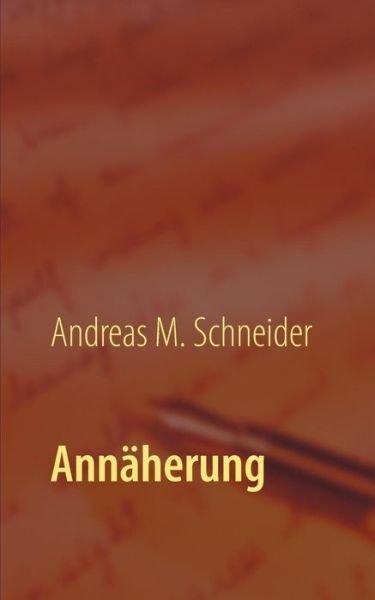 Cover for Schneider · Annäherung (Book) (2019)