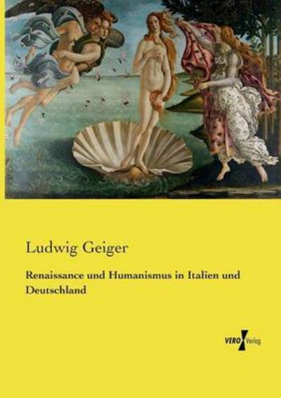 Cover for Geiger · Renaissance und Humanismus in It (Book) (2019)