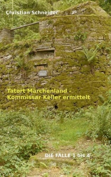Cover for Christian Schneider · Tatort Marchenland (Paperback Book) (2015)