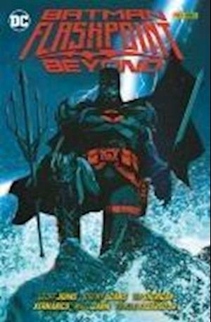 Cover for Geoff Johns · Batman: Flashpoint Beyond (Book) (2024)