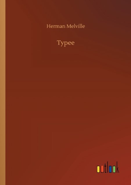 Cover for Herman Melville · Typee (Pocketbok) (2020)