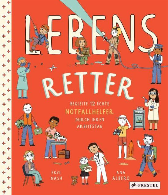 Lebensretter - Eryl Nash - Books - Prestel Verlag - 9783791375045 - October 11, 2021